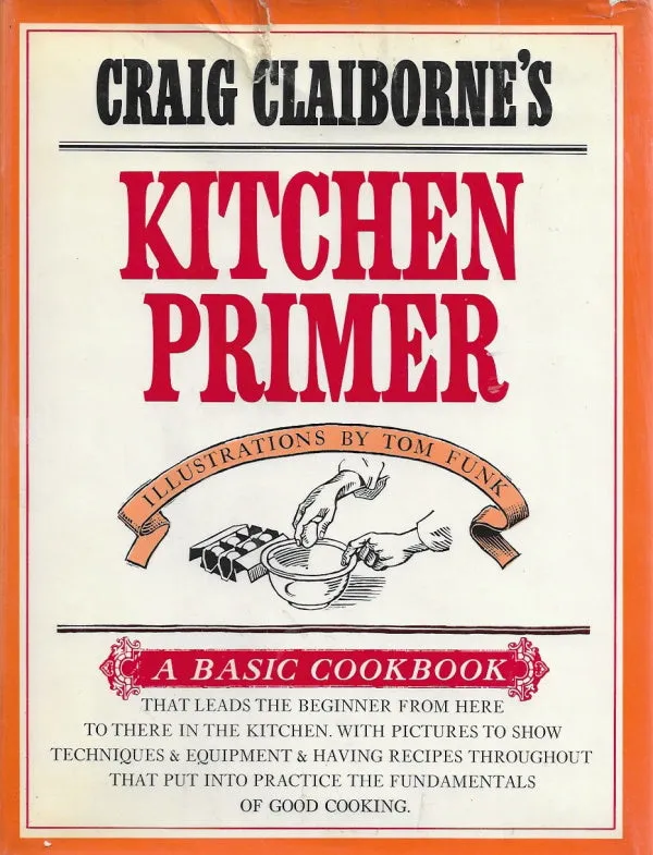 OP: Craig Claiborne's Kitchen Primer